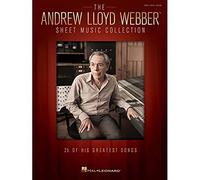 The Andrew Lloyd Webber Sheet Music Collection: 25 of His Greatest Songs: Piano / Vocal / Guitar