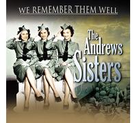 The Andrews Sisters – We Remember Them Well – CD