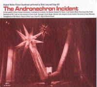 The Andronechron Incident: Original Motion Picture Soundtrack