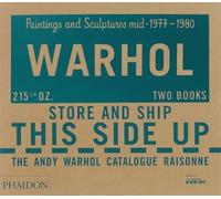 The Andy Warhol Catalogue Raisonné - Paintings And Sculptures Mid-1977-1980