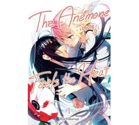 The Anemone Feels the Heat, Vol. 1