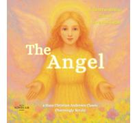 The Angel: A heartwarming tale of love and light