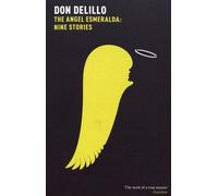 The Angel Esmeralda: Nine Stories