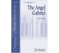 The Angel Gabriel / Choral Score
