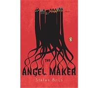 The Angel Maker Stefan Brijs (Auteur)