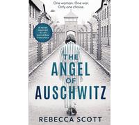 The Angel of Auschwitz