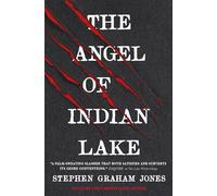 The Angel of Indian Lake
