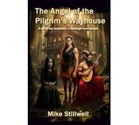 The Angel of the Pilgrim's Wayhouse