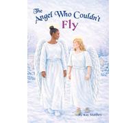 The Angel Who Couldn’t Fly