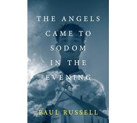 The Angels Came to Sodom in the Evening