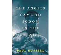The Angels Came to Sodom in the Evening