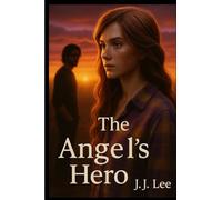 The Angel's Hero