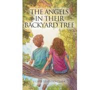 The Angels In Their Backyard Tree