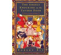 The Angels Knocking on the Tavern Door: Thirty Poems of Hafez