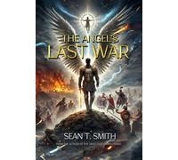 The Angel's Last War - Sean T. Smith - World Castle Publishing, LLC - ebook (ePub) - Livre
