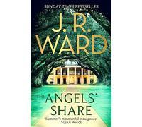 J R Ward – The Angels' Share – Version originale