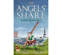 The Angels' Share: A Losers Club Murder Mystery (Book 3)