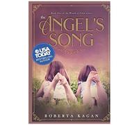 The Angel's Song: Book 2 In The Wrath Of Eden Series