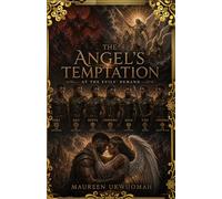 The Angel's Temptation: at the evils' demand