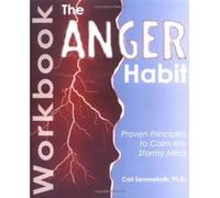 The Anger Habit Workbook Carl Semmelroth (Auteur)