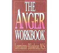 The Anger Workbook Lorrainne Bilodeau (Auteur)