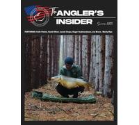 THE ANGLER'S INSIDER VOL 2: Summer 2025