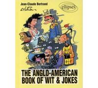 The Anglo-American Book Of Wit And Jokes