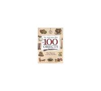 The Anglo-Boer War In 100 Objects