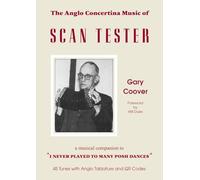The Anglo Concertina Music of Scan Tester