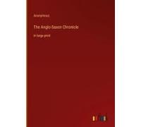 The Anglo-Saxon Chronicle