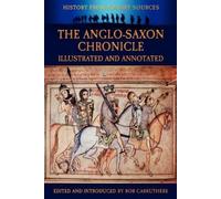 Bob Carruthers The Anglo-Saxon Chronicle (Poche) History Form Primary Sources