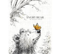 The Angry Bear: Paperback Black and White Edition