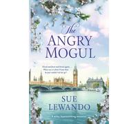 The Angry Mogul: A clean romance with a sensitive hero and a feisty heroine
