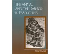 The Animal And The Daemon In Early China