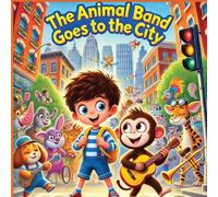 The Animal Band Goes To The City: Thomas And Bongo's Big Adventure With Friends And Family
