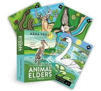 The Animal Elders Oracle: A 44-card Deck & Guidebook of Indigenous Wisdom & Healing Medicine