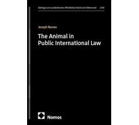 The Animal in Public International Law