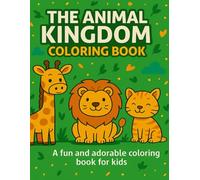 The Animal Kingdom Coloring Book