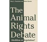 The Animal Rights Debate