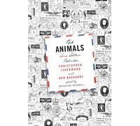 The Animals: Love Letters Between Christopher Isherwood and Don Bachardy