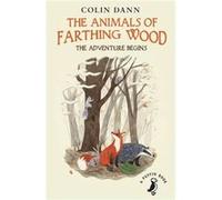 The Animals Of Farthing Wood: The Adventure Begins (A Puffin Book) (Paperback) Colin Dann, (Auteur)