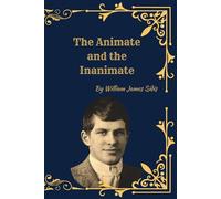 The Animate and the Inanimate: A Radical Theory of Life, Entropy, and the Nature of the Universe