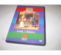 The Animated Stories From the New Testament Lord, I Believe
