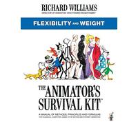 Richard Williams – The Animator's Survival Kit – Flexibility and Weight