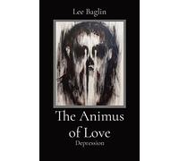 The Animus Of Love: Depression