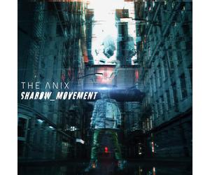 The Anix Shadow_Movement (Vinyl) 12" Album