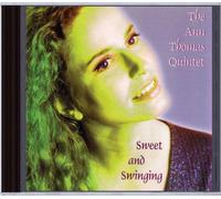 The Ann Thomas Quintet : Sweet and Swinging