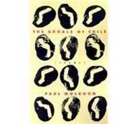 The Annals of Chile Paul Muldoon (Auteur)