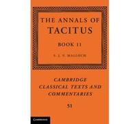The Annals of Tacitus: Book 11 - [Version Originale] Cornelius Tacitus, S J V Malloch (Auteur)