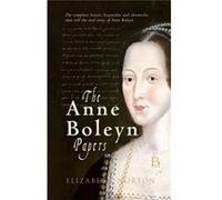 The Anne Boleyn Papers (Paperback) Elizabeth Norton, (Auteur)